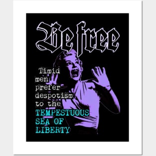 BE FREE TEES Posters and Art